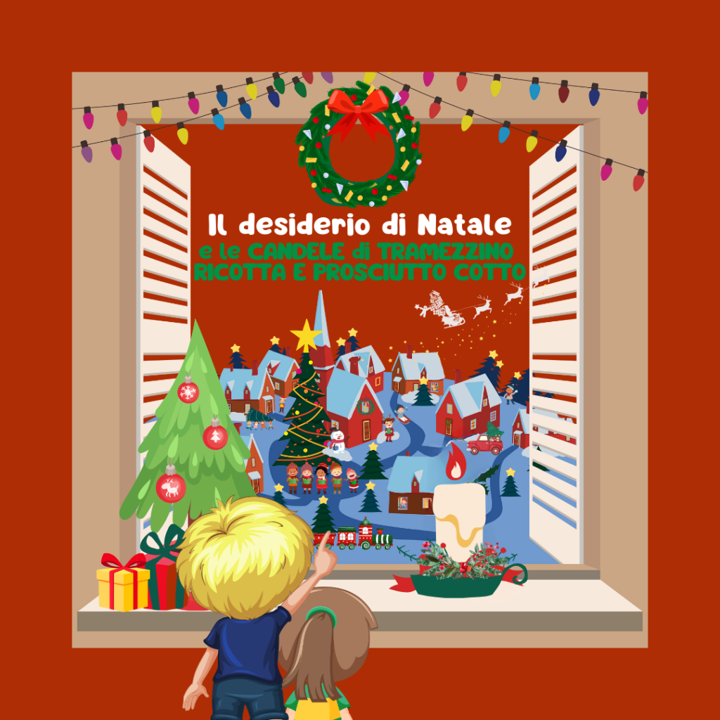 Il desiderio di Natale e le CANDELE di TRAMEZZINO RICOTTA E PROSCIUTTO COTTO